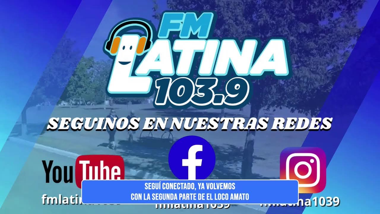 EL LOCO AMATO EN VIVO DESDE COMPLEJO HÉCTOR AUBERT