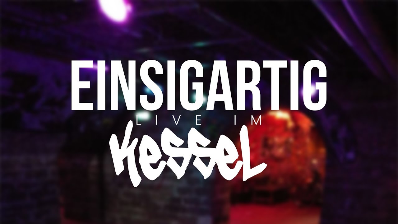 EINSIGARTIG live im KESSEL (Offenburg - 17.02.2018)