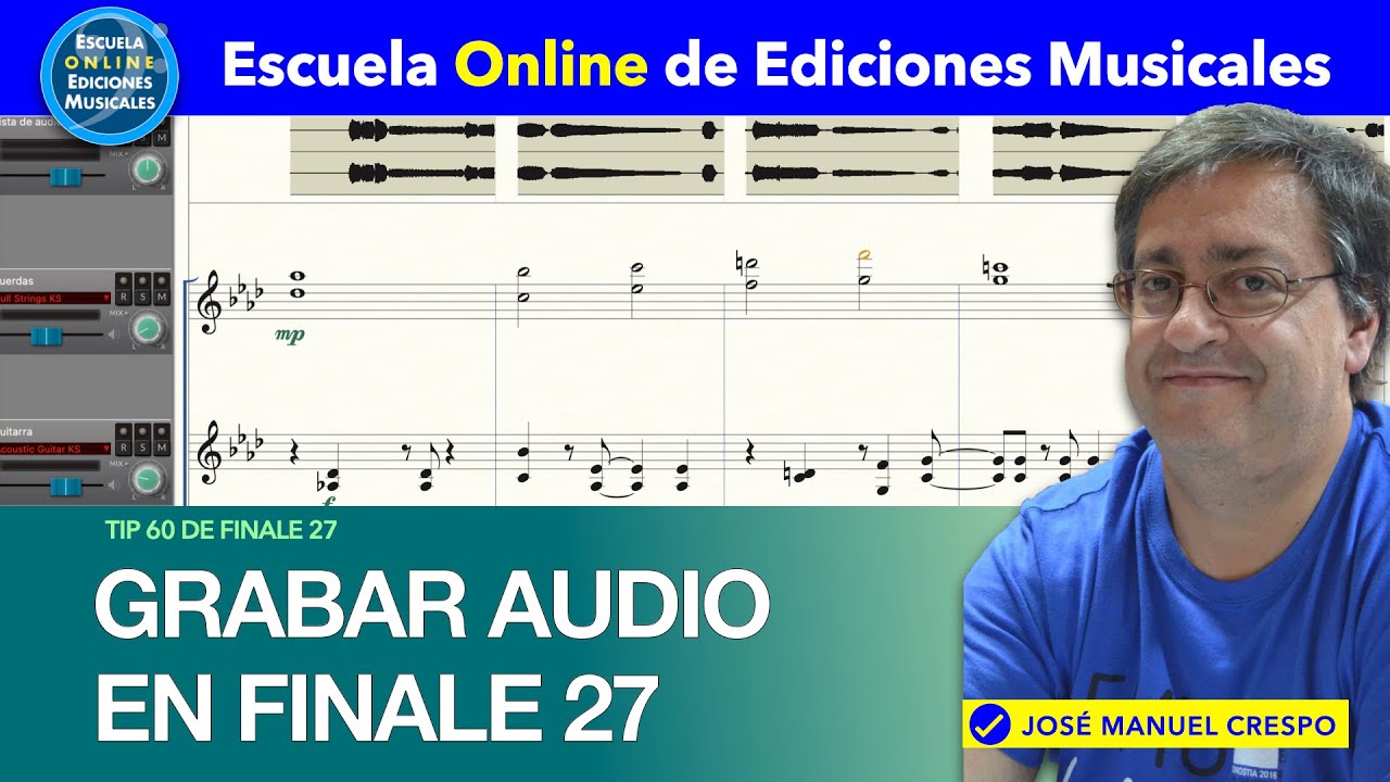 GRABAR AUDIO en Finale 27-Tip 60