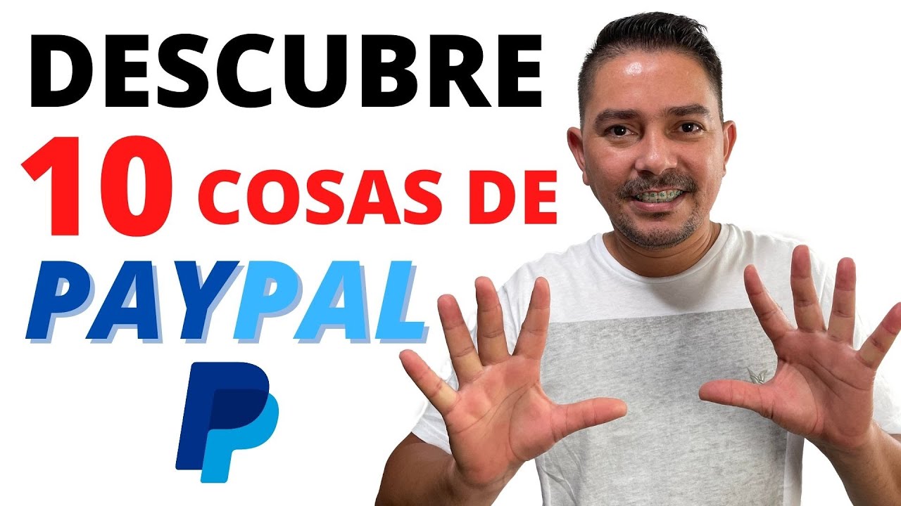 Descubre 10 Cosas que DEBES SABER Antes de Usar PayPal