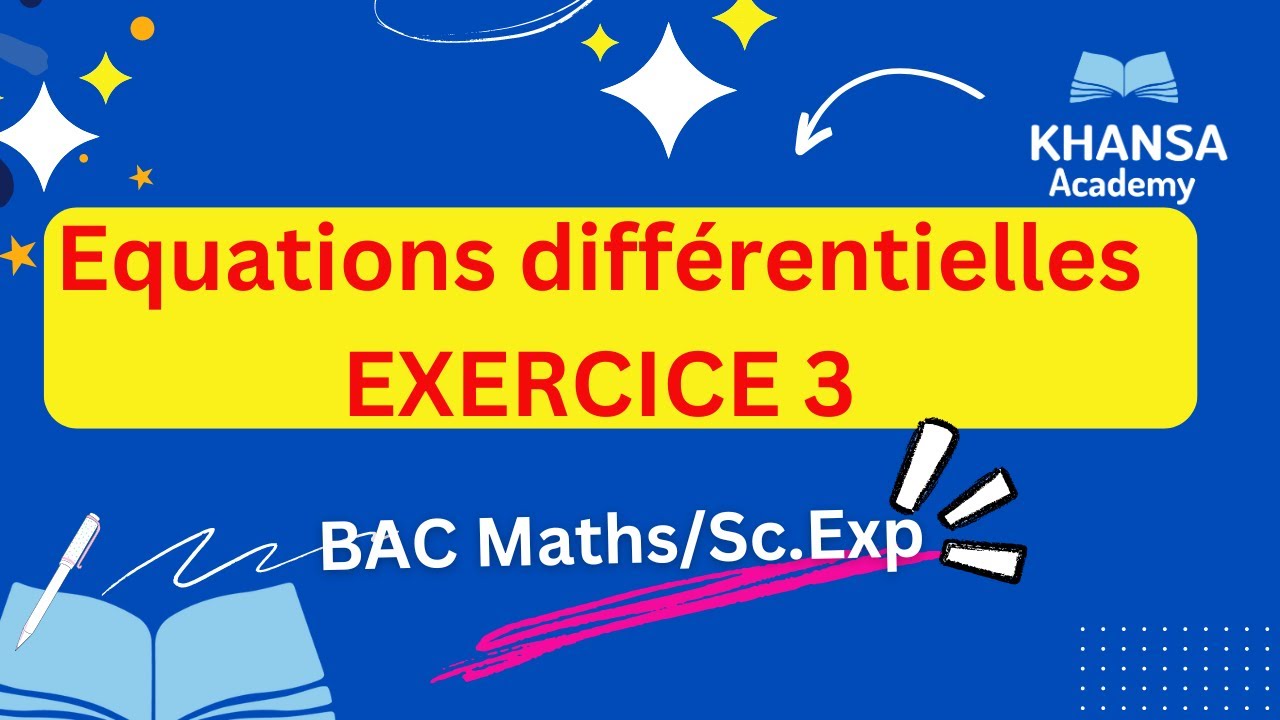 Equations différentielles (Exercices 3)