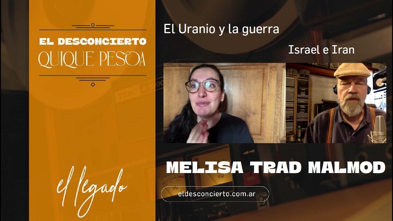 Melisa Trad Malmod El Uranio  La guerra  Israel e Iran