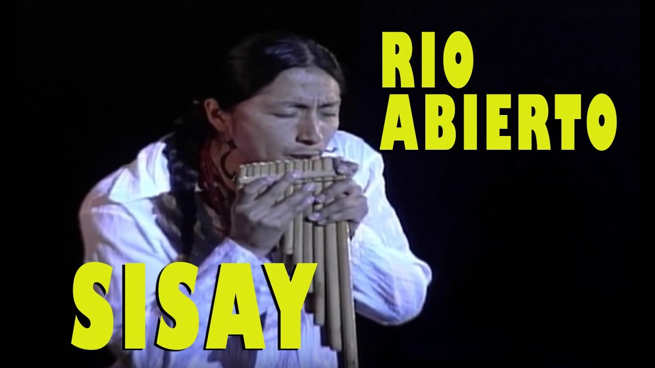 Rio Abierto_ Grupo Sisay