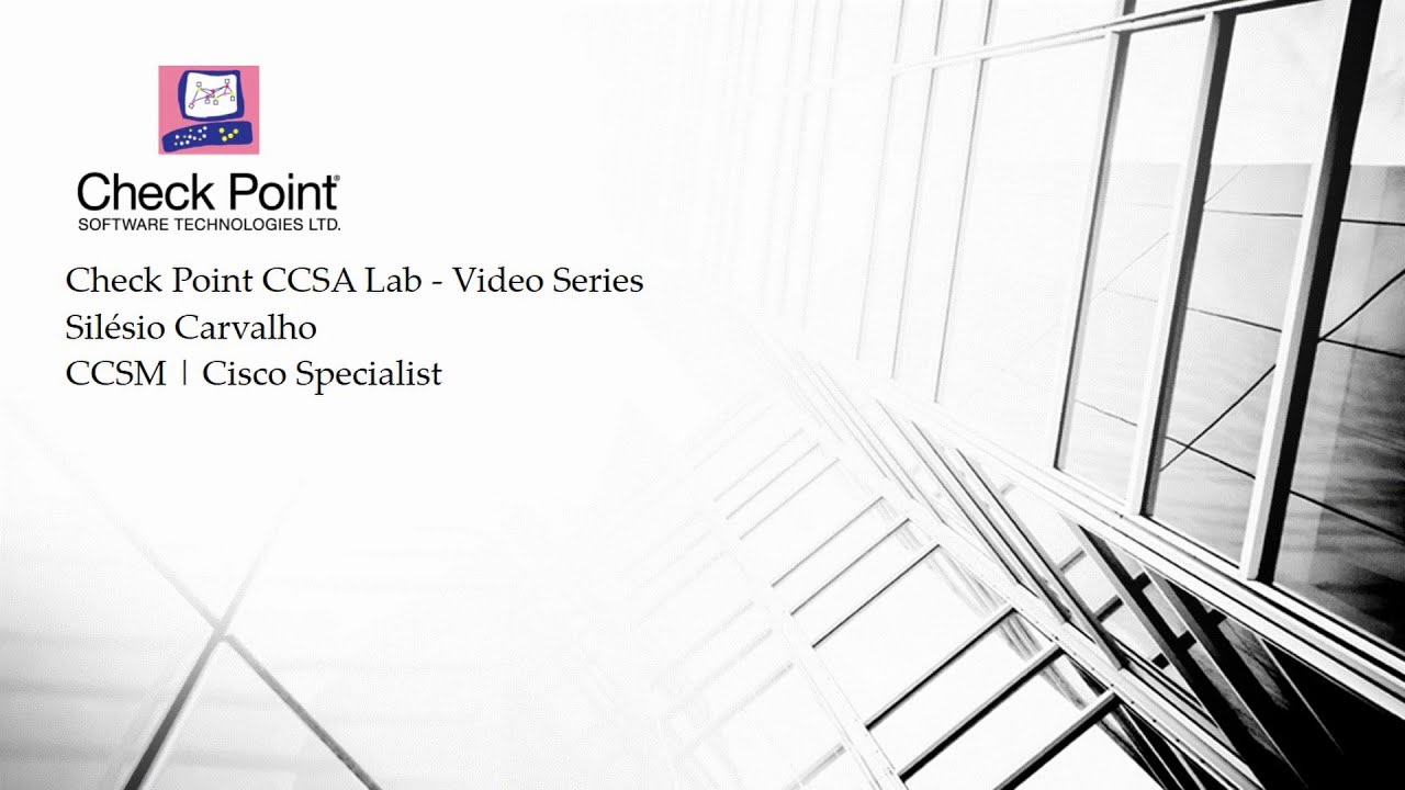 14-Check Point CCSA Lab - Configuring a Site to Site VPN