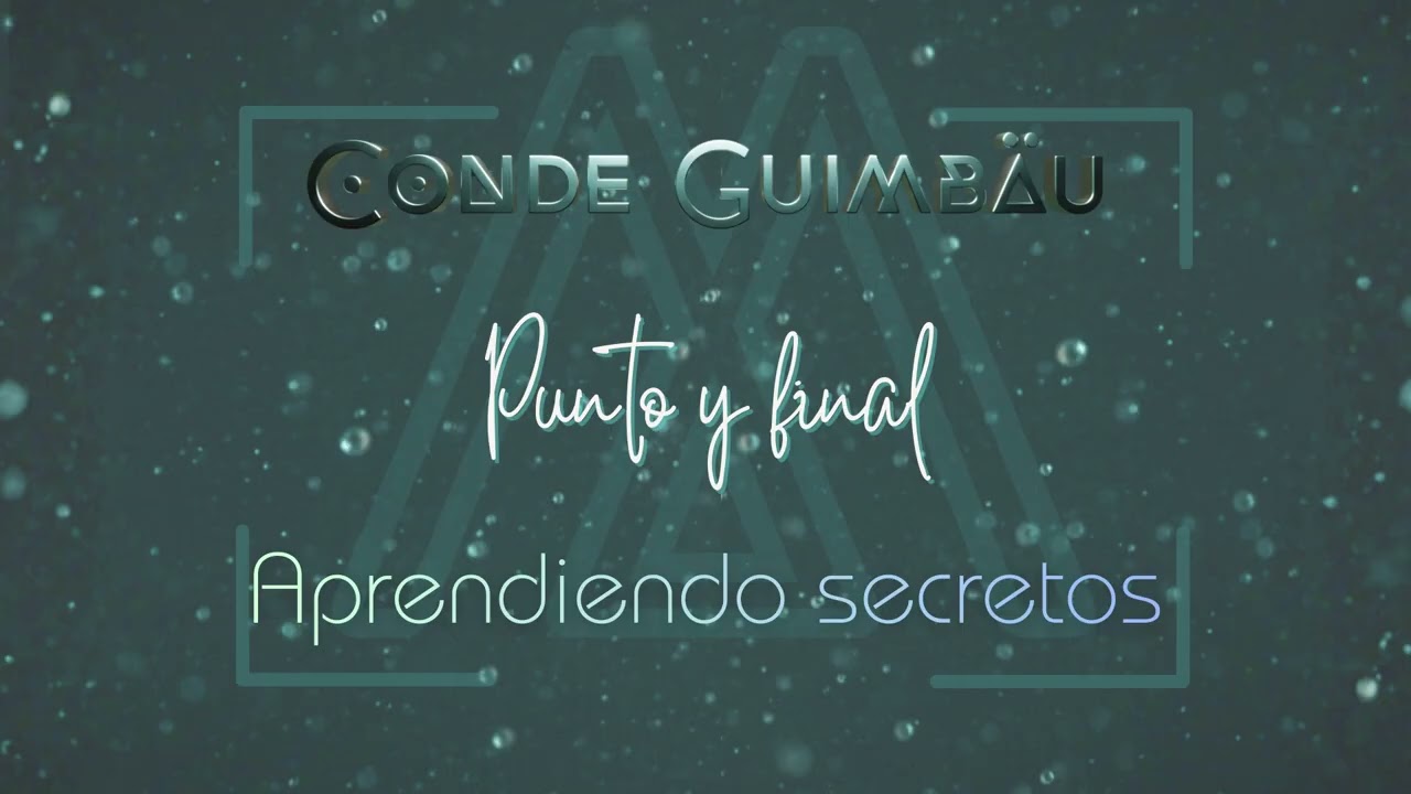 Conde Guimbäu - APRENDIENDO SECRETOS (Lyric Video Oficial)