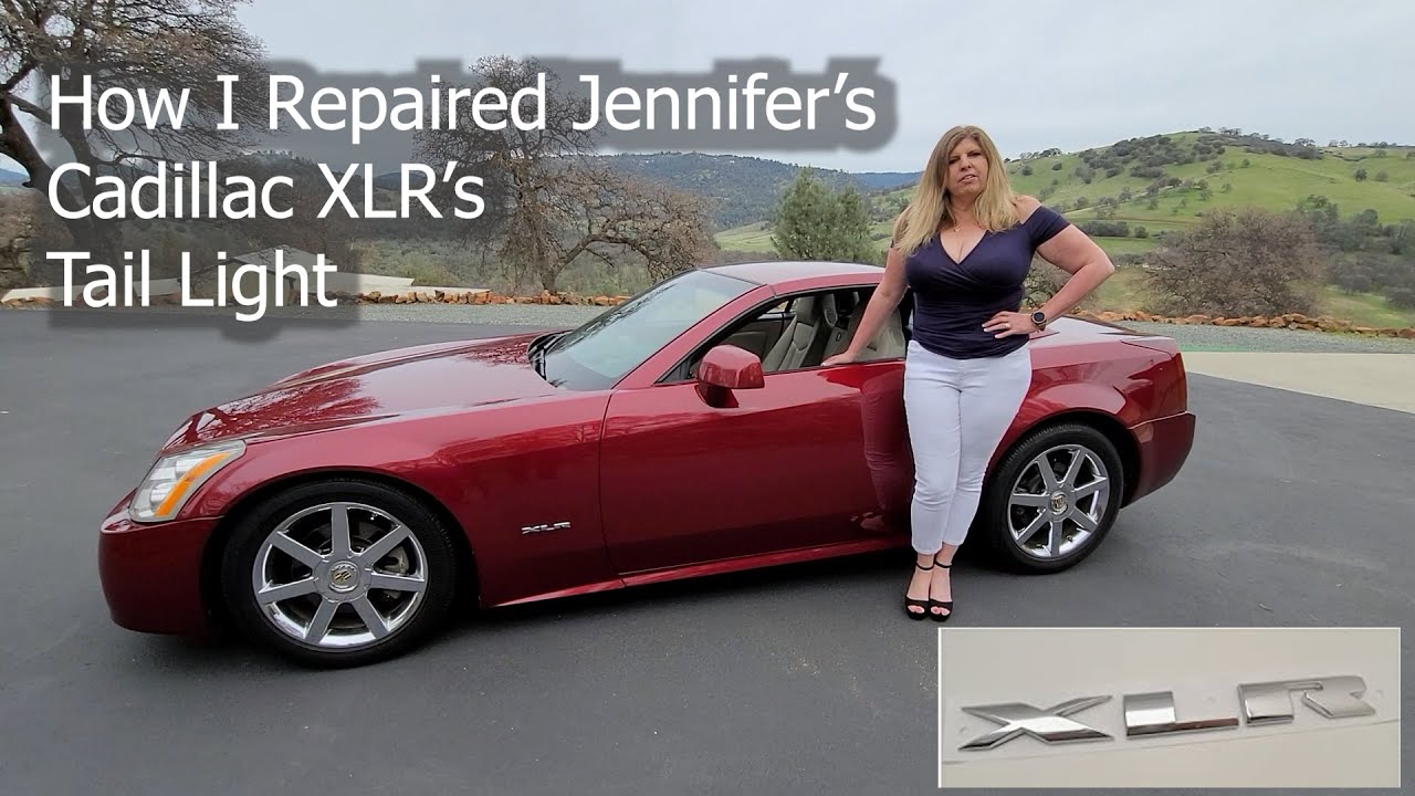 How I Repaired Jennifer's Cadillac XLR's Tail Light