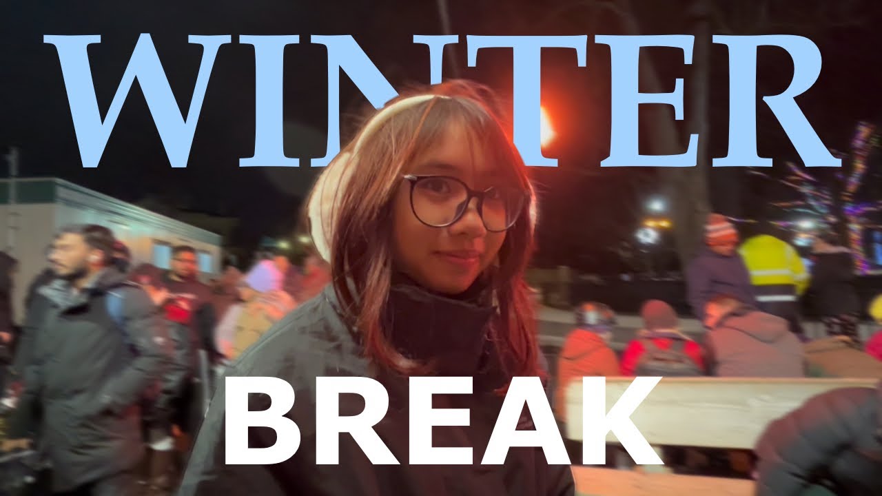 winter break vlog