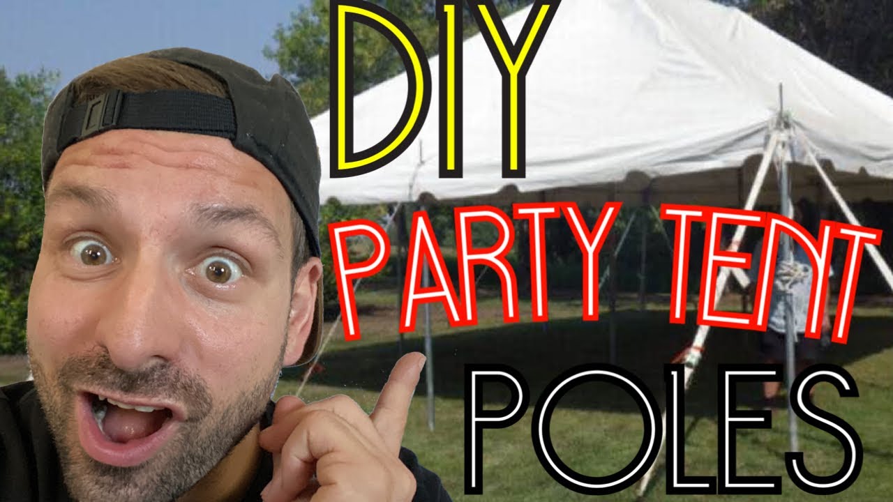 DIY Party Tent -  Save Money - Make Your Own Poles