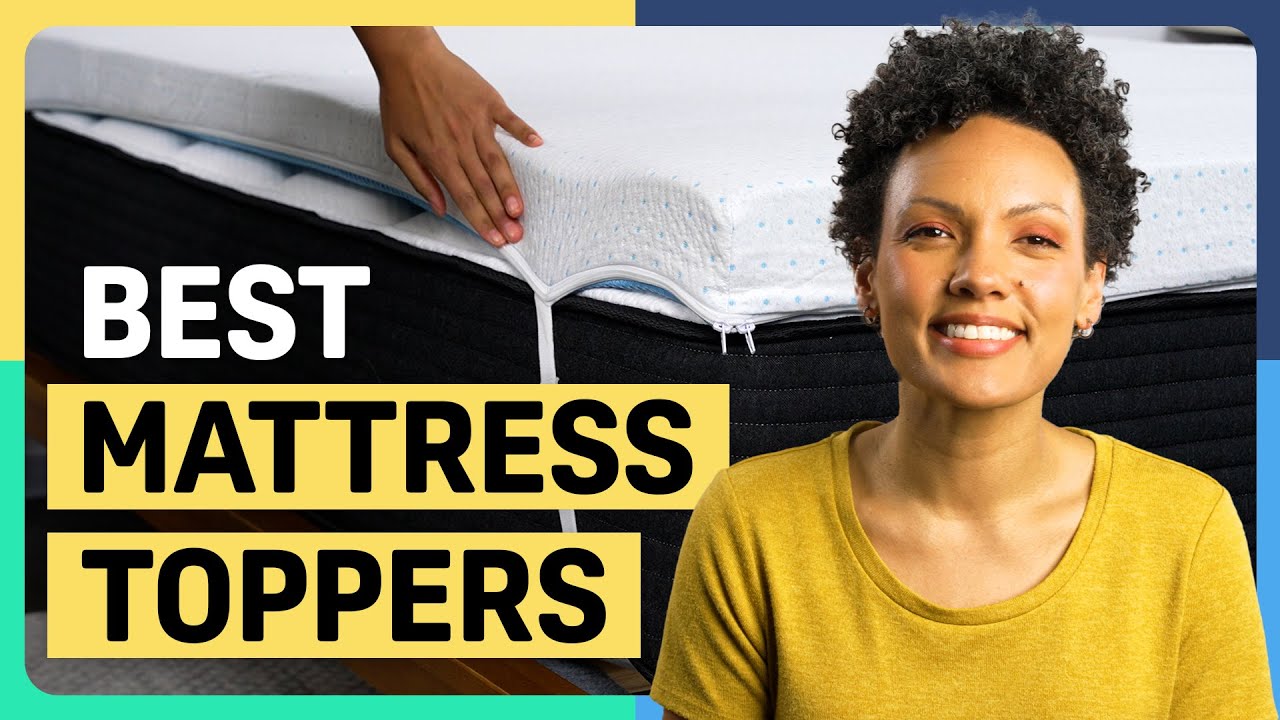 Best Mattress Toppers 2025 &mdash; Our Top Picks!