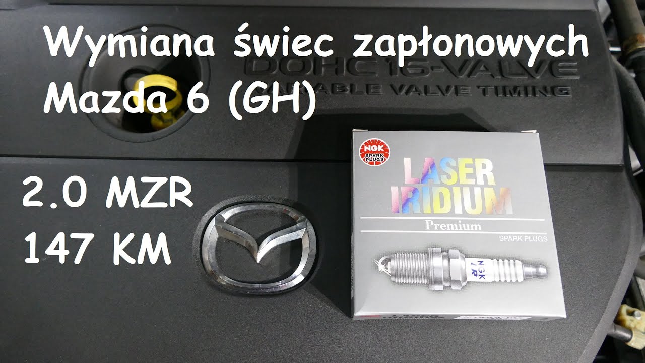 Mazda 6 (GH) 2.0 MZR (147 KM) - Wymiana świec zapłonowych