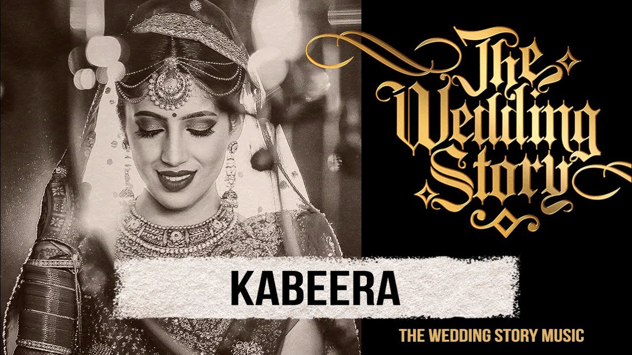 Kabeera by The Wedding Story // Best Wedding Song