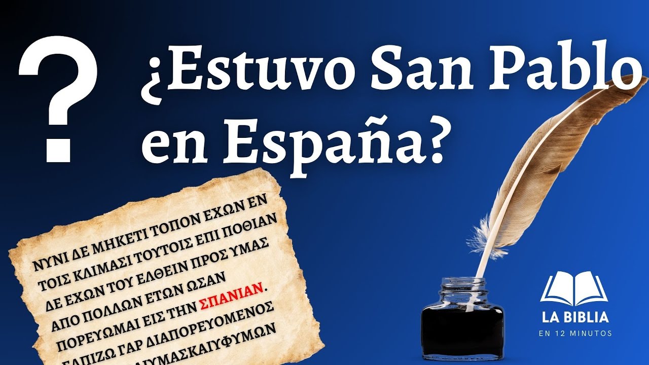 ¿Estuvo San Pablo en España?