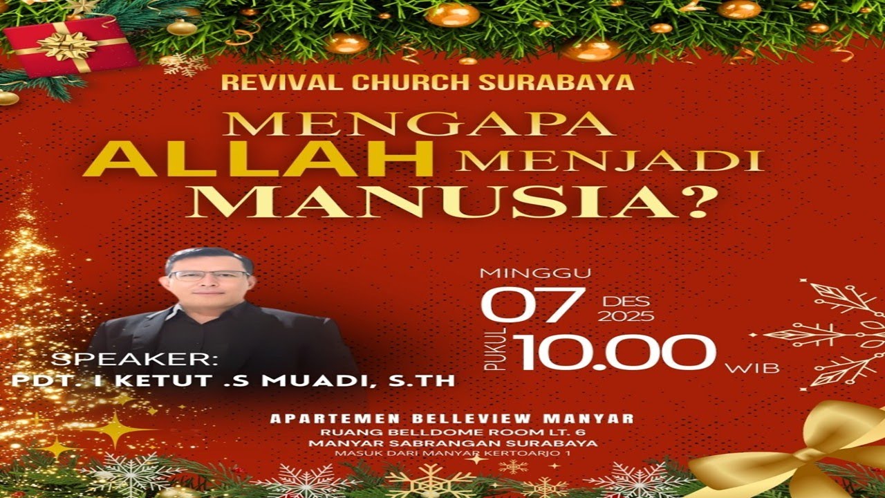MINGGU 7 DESEMBER 2025 | MENGAPA ALLAH MENJADI MANUSIA? | Pdt. I Ketut Sunalis Muadi, S.Th.