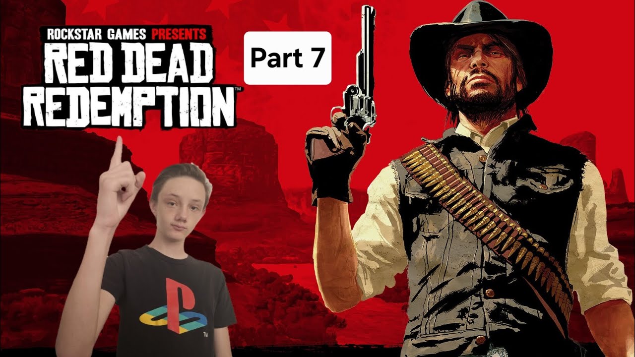 Playing Red Dead Redemption 1 (part 7)