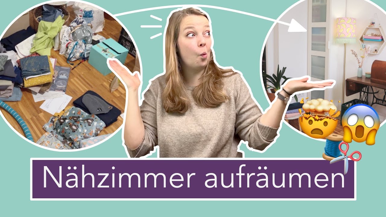 Ich räume mein Nähzimmer auf und zeige euch mein Chaos!