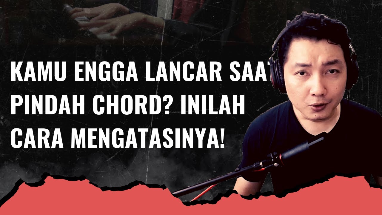 Cara Melancarkan Pindah Chord | Belajar Piano
