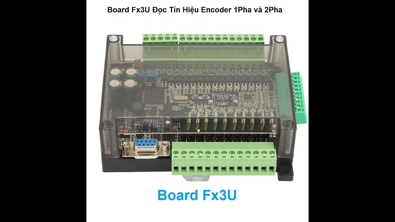 FX3U Board | Đọc Encoder 1 Pha và 2 Pha