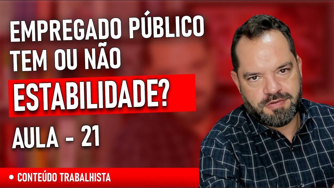 Empregado Público tem ou não estabilidade?