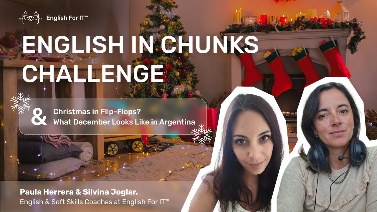 English in Chunks. Christmas in Flip-Flops?