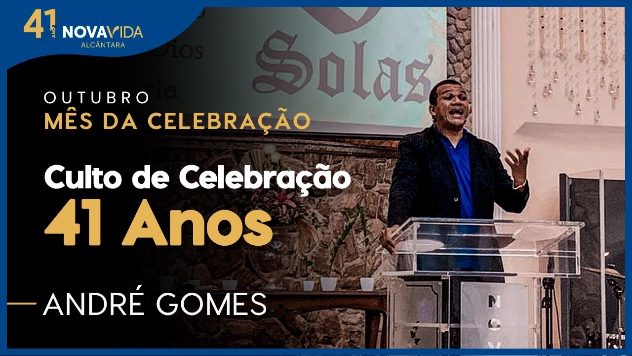 Culto de Celebração - André Gomes