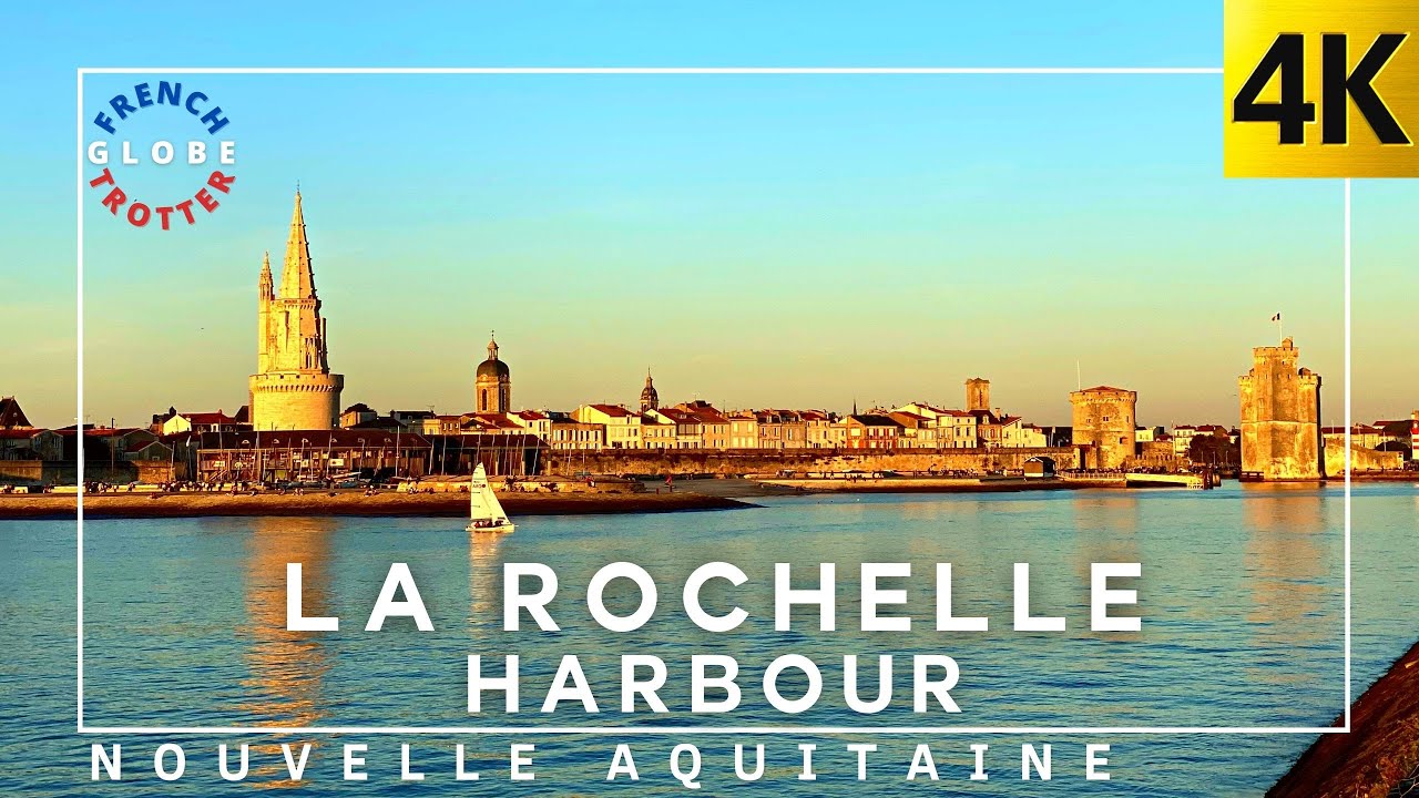 FRANCE LA ROCHELLE Harbour — 🇫🇷 Sunset Walking Tour along the Harbour 4K