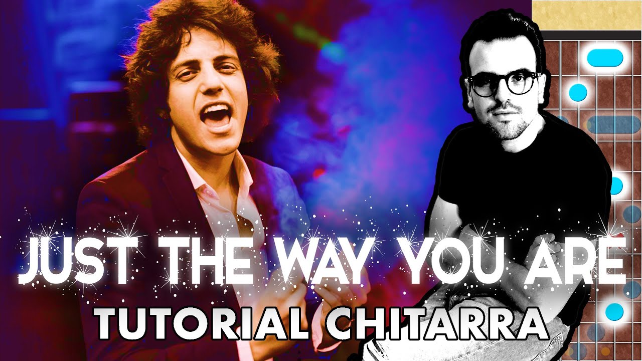 JUST THE WAY YOU ARE Tutorial Chitarra - Billy Joel