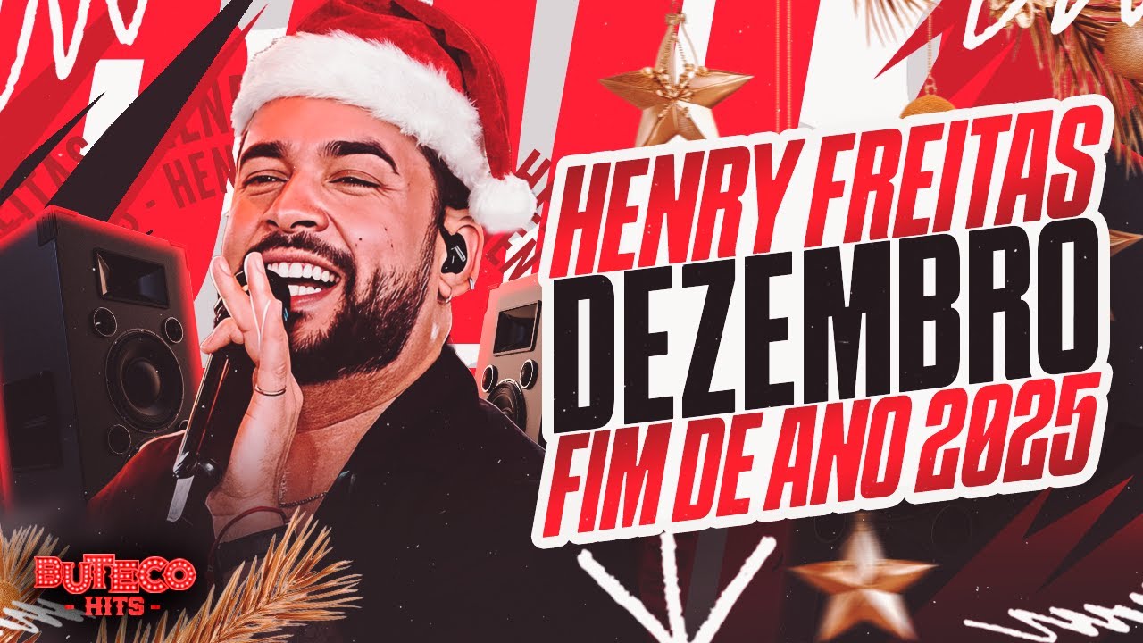 HENRY FREITAS 2025 - HENRY FREITAS REPERTORIO 2025 - HENRY FREITAS MUSICAS NOVAS ATUALIZADO