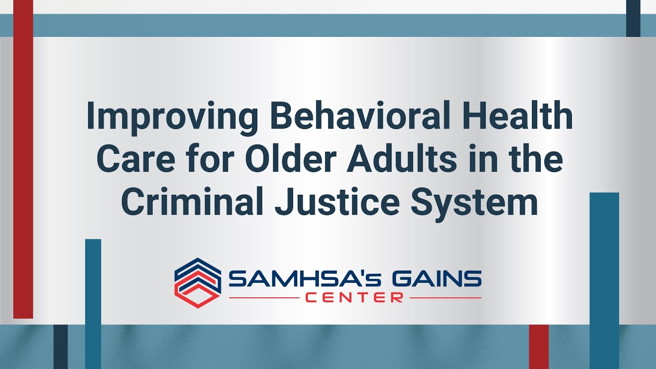 Improving Behavioral Health Care for Older Adults