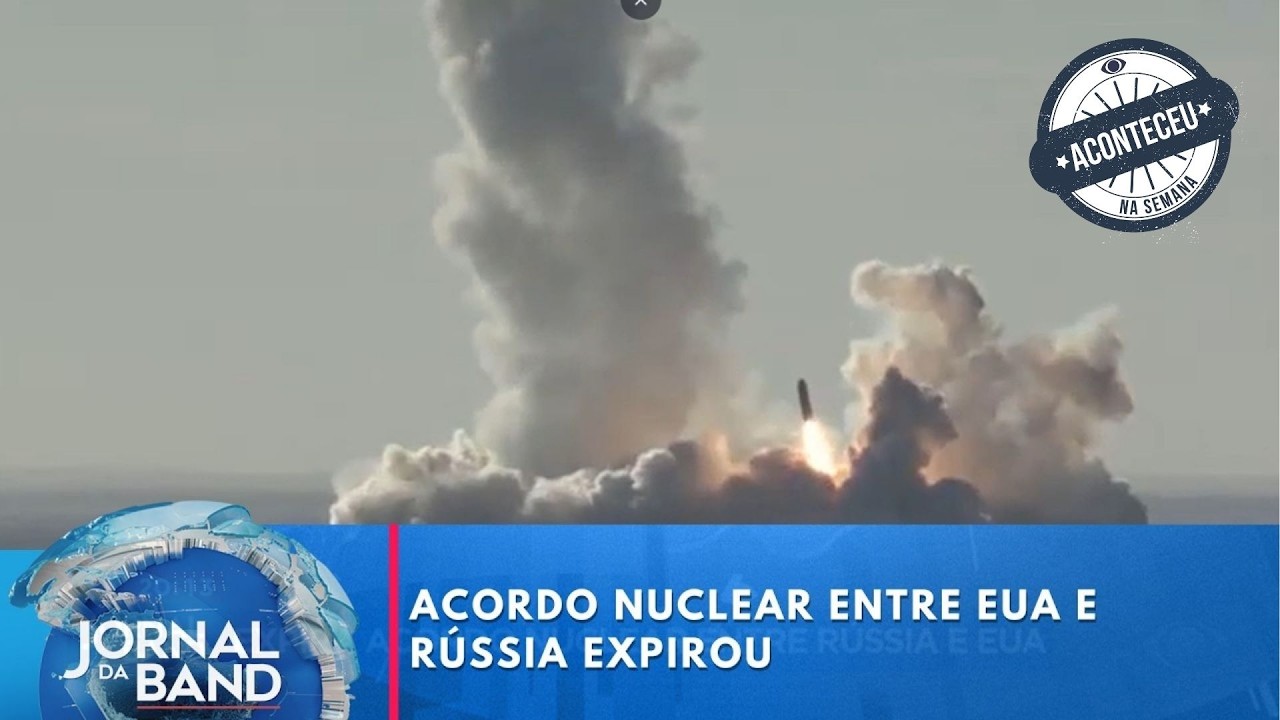 Acordo nuclear entre Rússia e EUA chega ao fim | Aconteceu na Semana