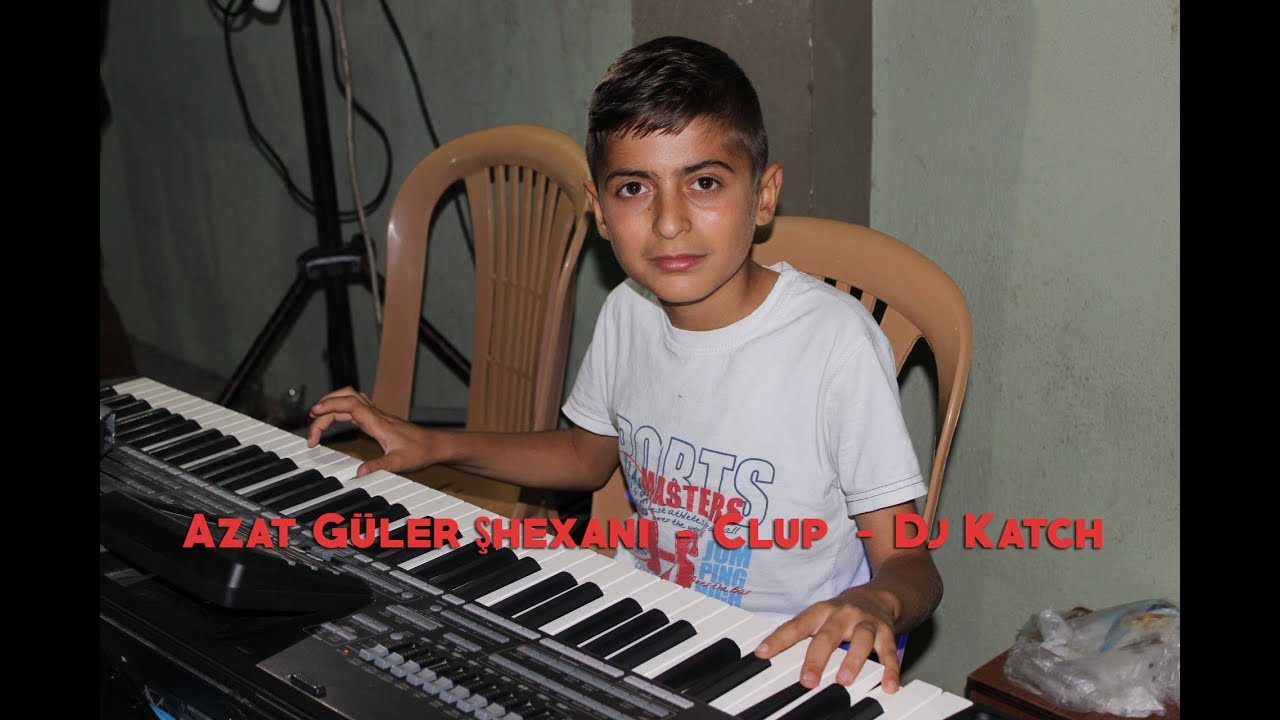 Azat G&uuml;ler Şhexani - Clup - Dj Katch