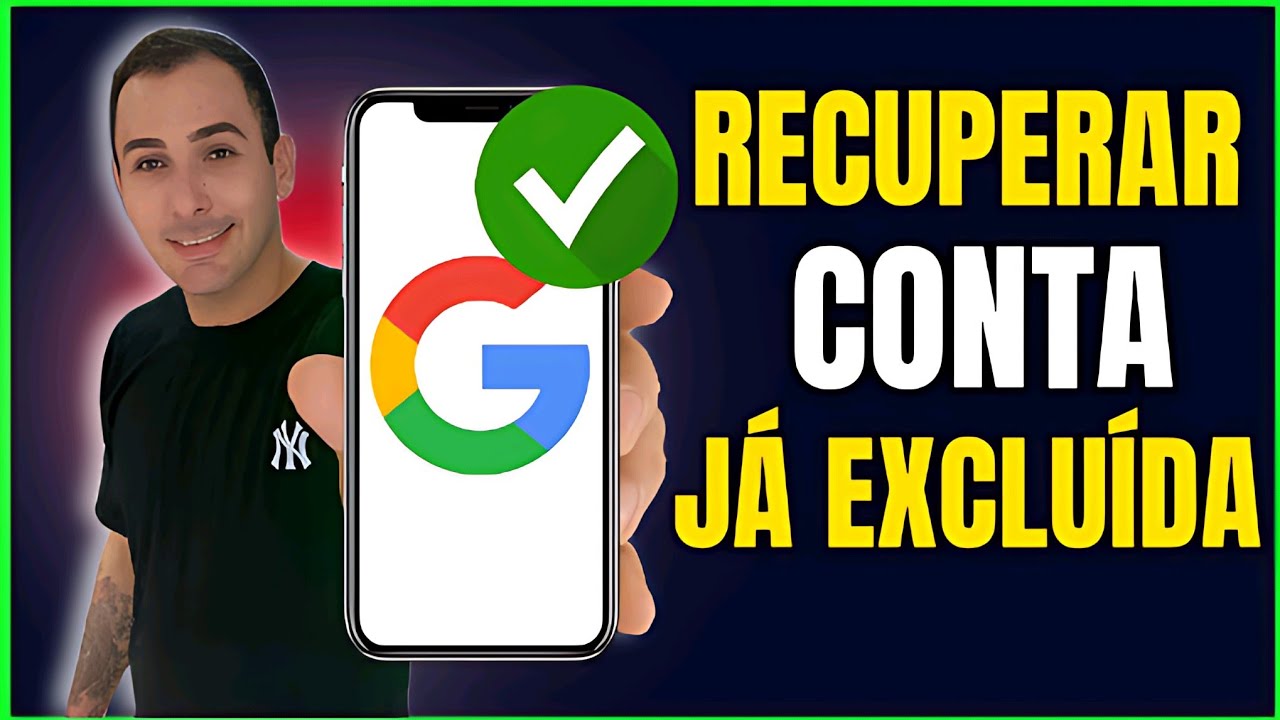 &Eacute; POSS&Iacute;VEL RECUPERAR UMA CONTA DO GOOGLE J&Aacute; EXCLUIDA? VEJA COMO NESSE V&Iacute;DEO