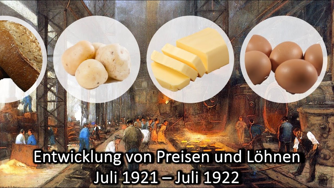 Preis- und Lohnentwicklung Juli 1921 bis Juli 1922 &ndash; Die Inflation der Weimarer Republik (Folge 16)