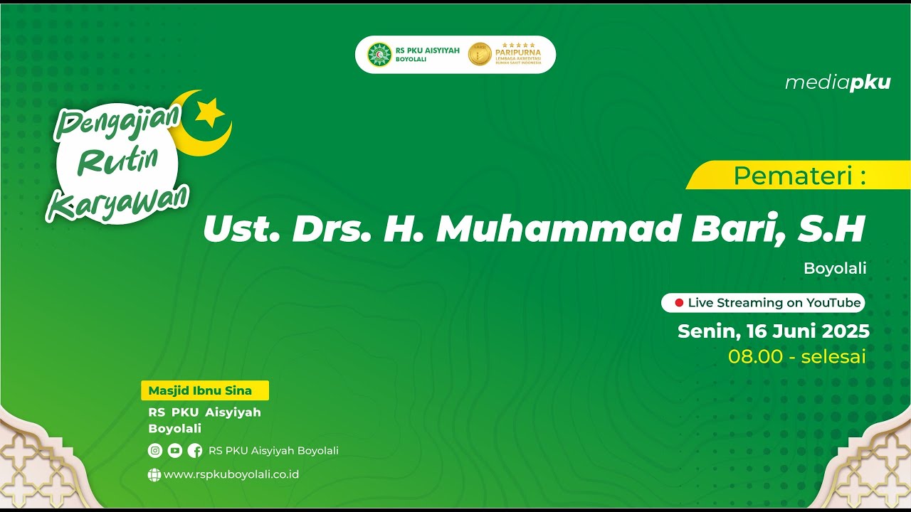 PENGAJIAN RUTIN KARYAWAN | RS PKU AISYIYAH BOYOLALI | 16 JUNI 2025