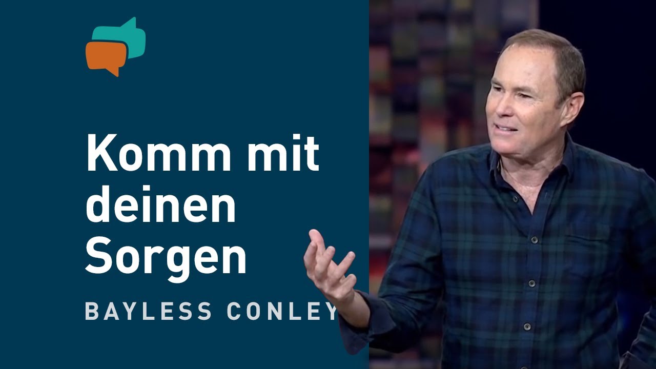 Wie Jesus heute heilt und befreit – Bayless Conley