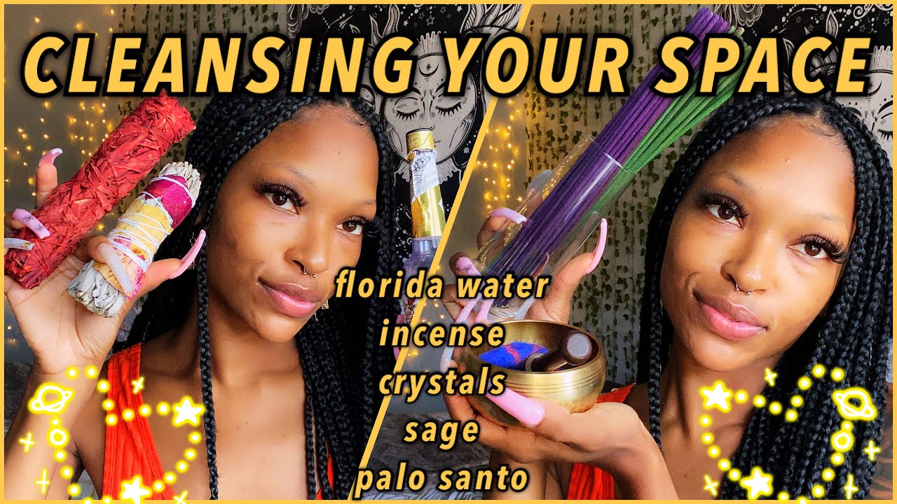 HOW TO CLEANSE YOUR SPACE! 🧚🏾✨ Florida Water, Sage, Sound Bowls, Palo Santo & More!