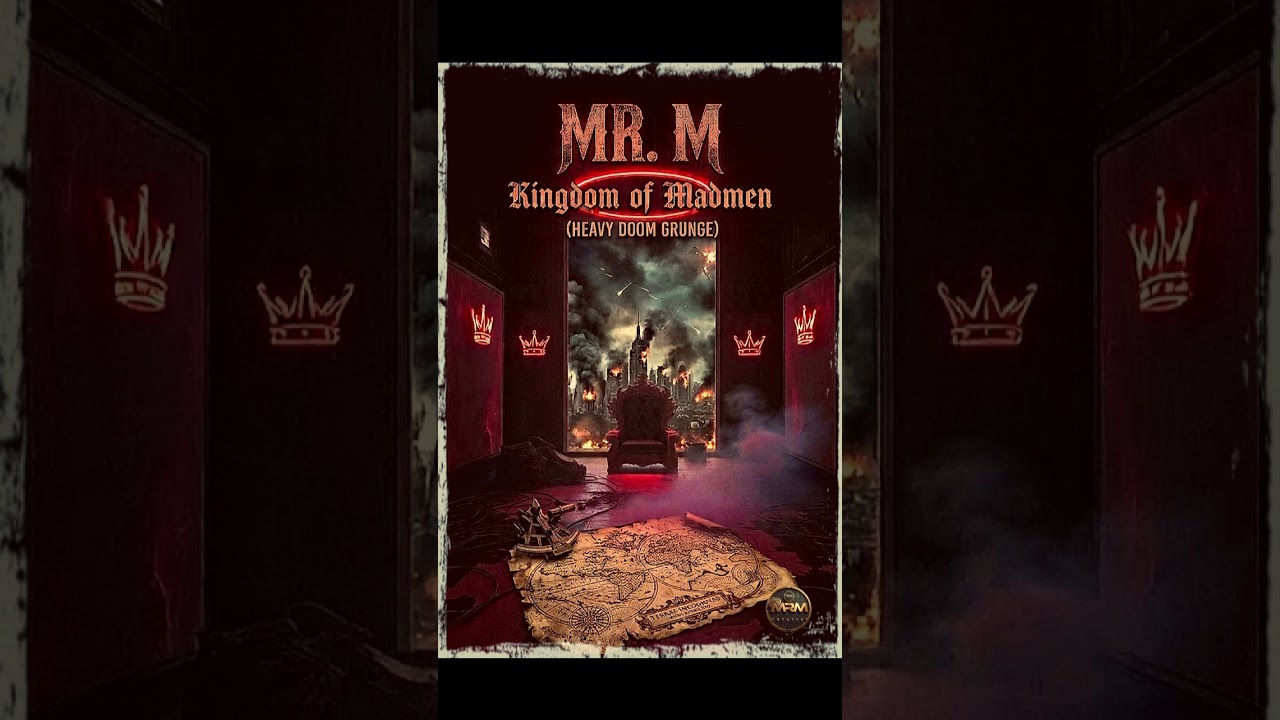 mr.M-Kingdom of Madman (heavy doom grunge)[AI]®️