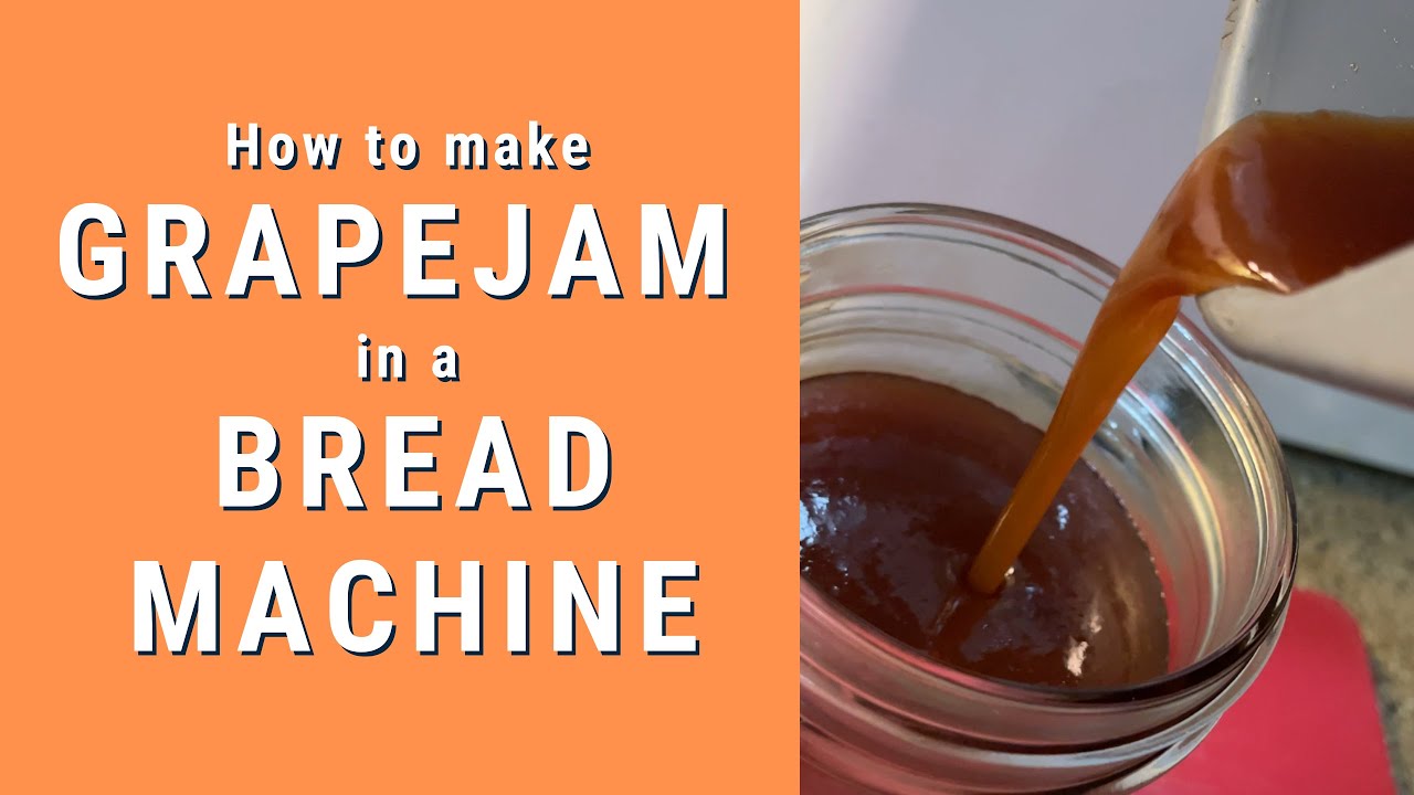 How to make GRAPE JAM in a BREAD MACHINE