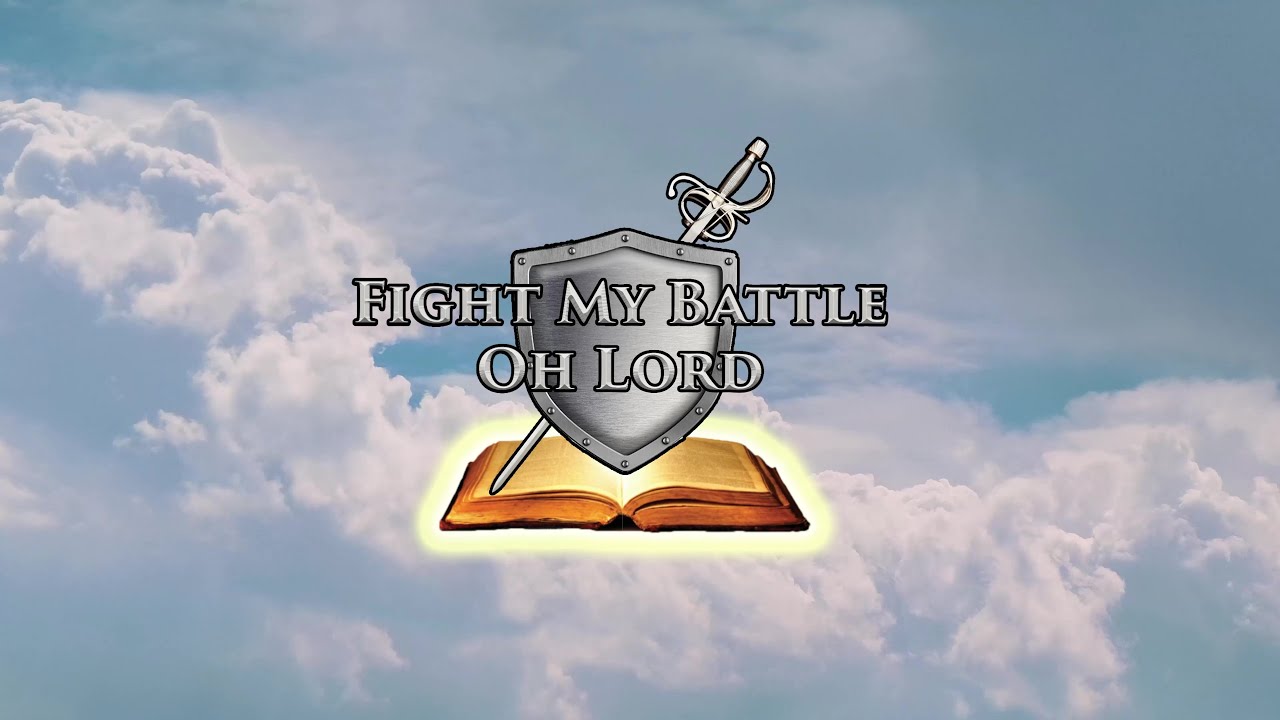 FIGHT MY BATTLE OH LORD SEPTEMBER  11