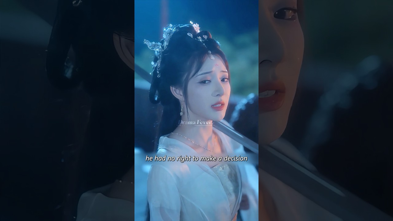 She didn't understand why the enemy prince shed tears for her. #drama #cdrama #love #shorts