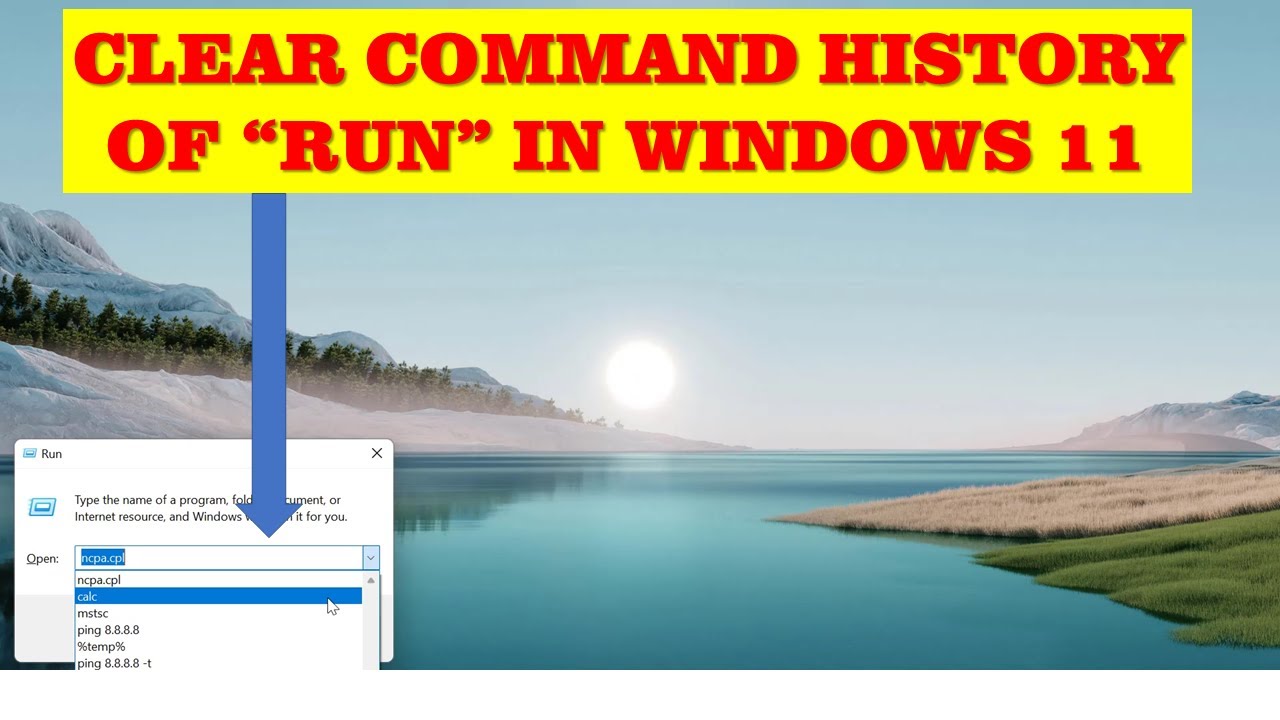 How To Clear Command History From Run in Windows 11