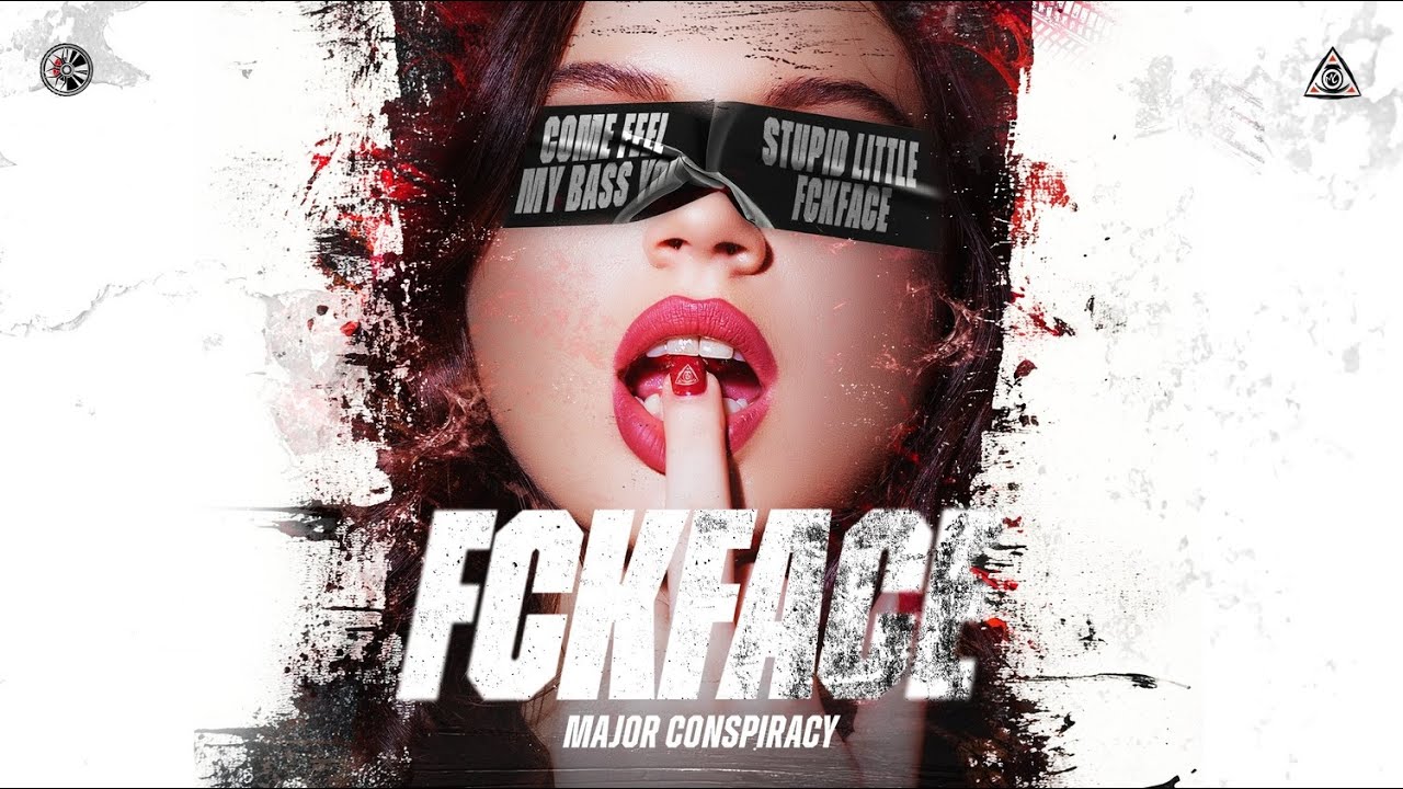 Major Conspiracy - FCKFACE (OFFICIAL VIDEOCLIP)