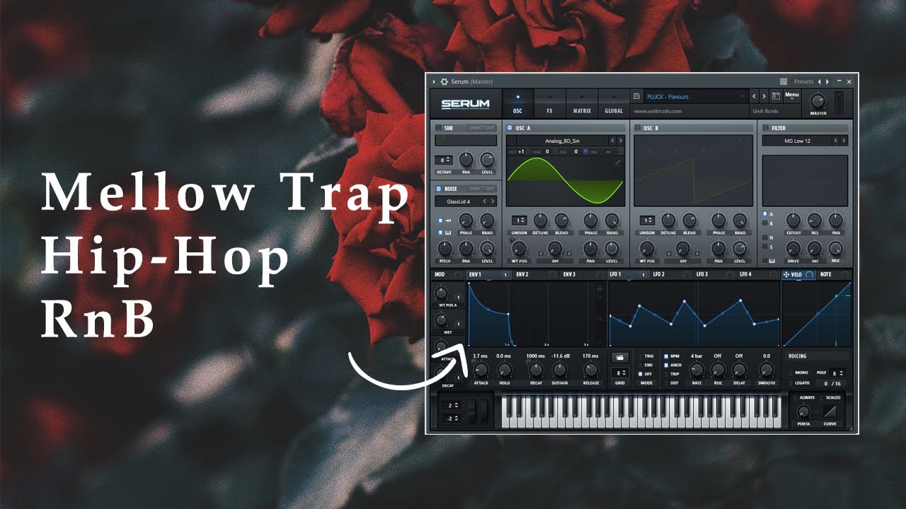 How to Make Pluck in Serum (Mellow Trap/Hip-Hop/RnB/Soul)