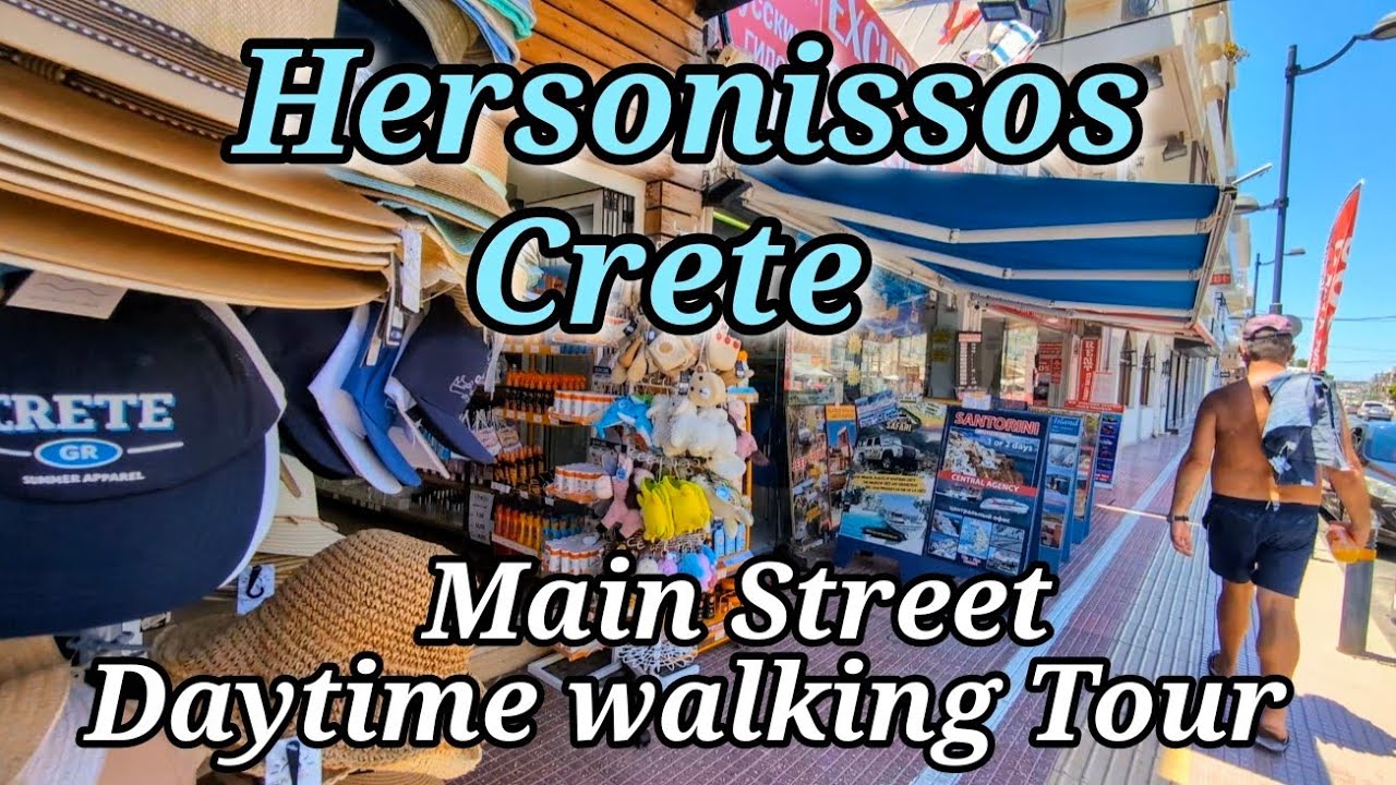 Hersonissos Crete main Street Daytime Walking Tour | Shops, Bars, Restaurants 2025 🇬🇷