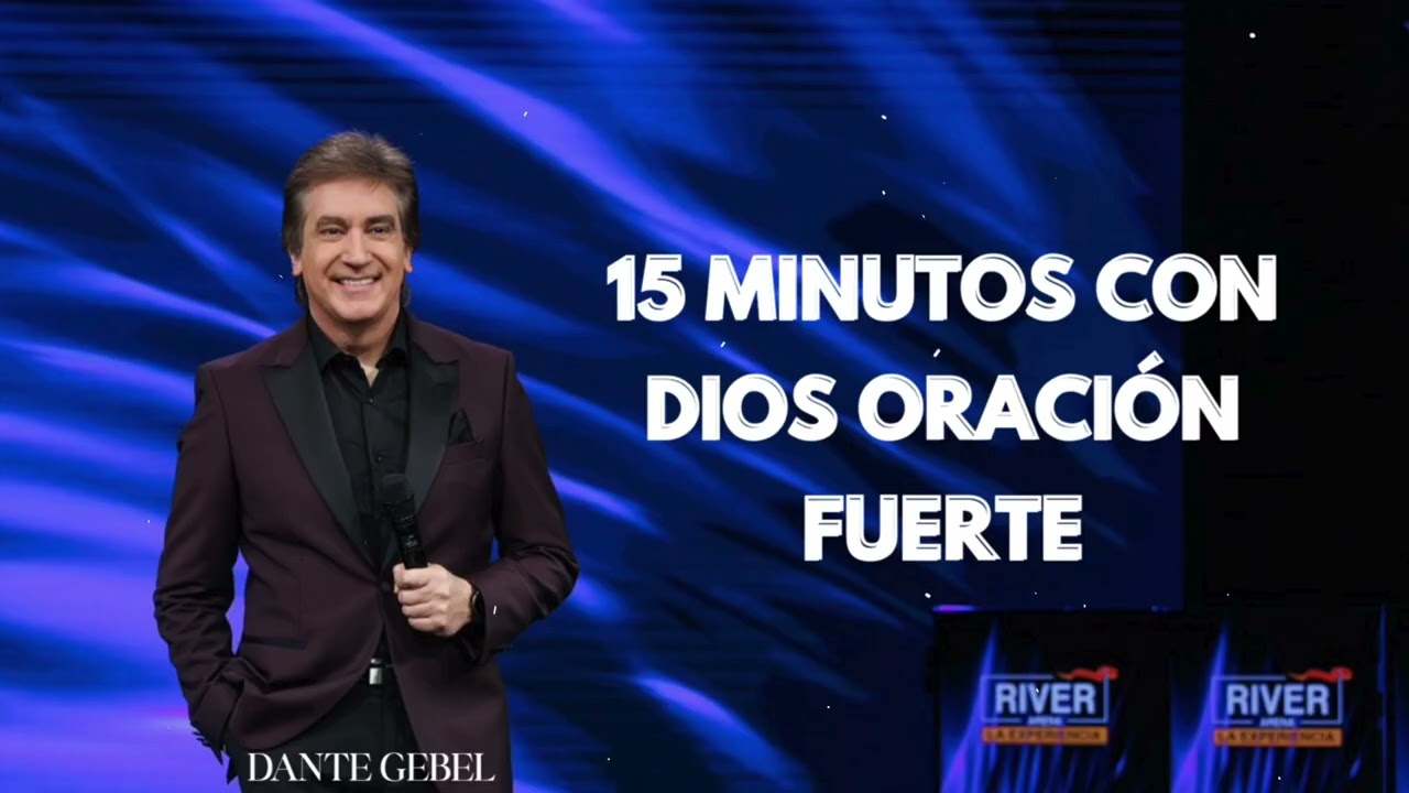 Pastor Dante Gebel - DALE A DIOS 15 MINUTOS CADA MAÑANA Y TU DÍA CAMBIARÁ COMPLETO