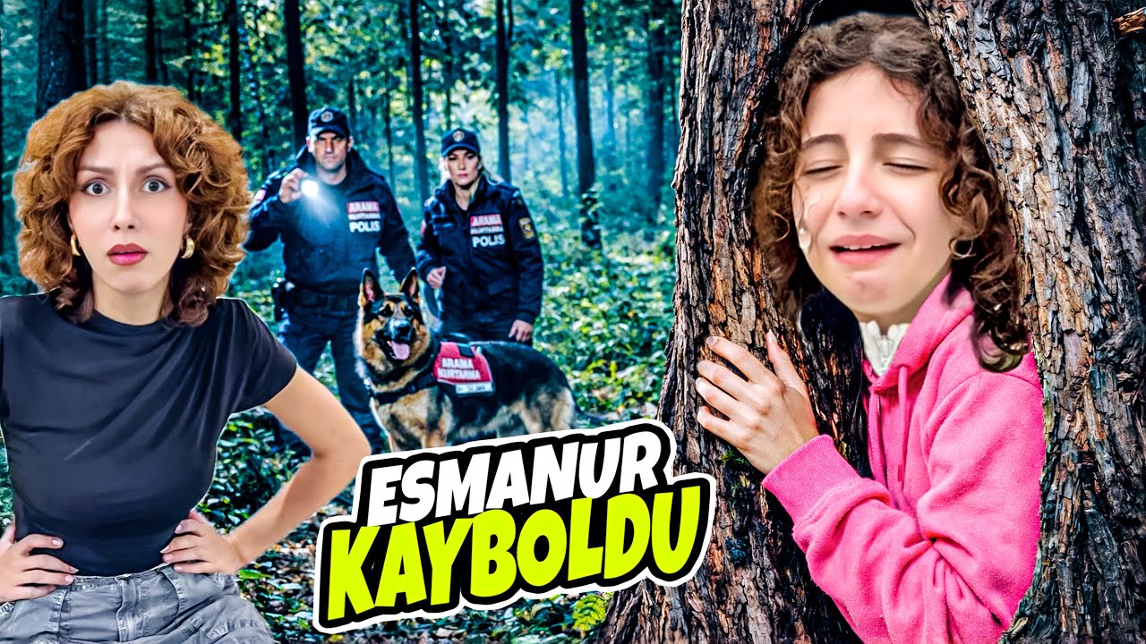 ESMANUR ORMANDA KAYBOLDU! | SARA ABLA ESMANUR’U BULABİLECEK MI? 