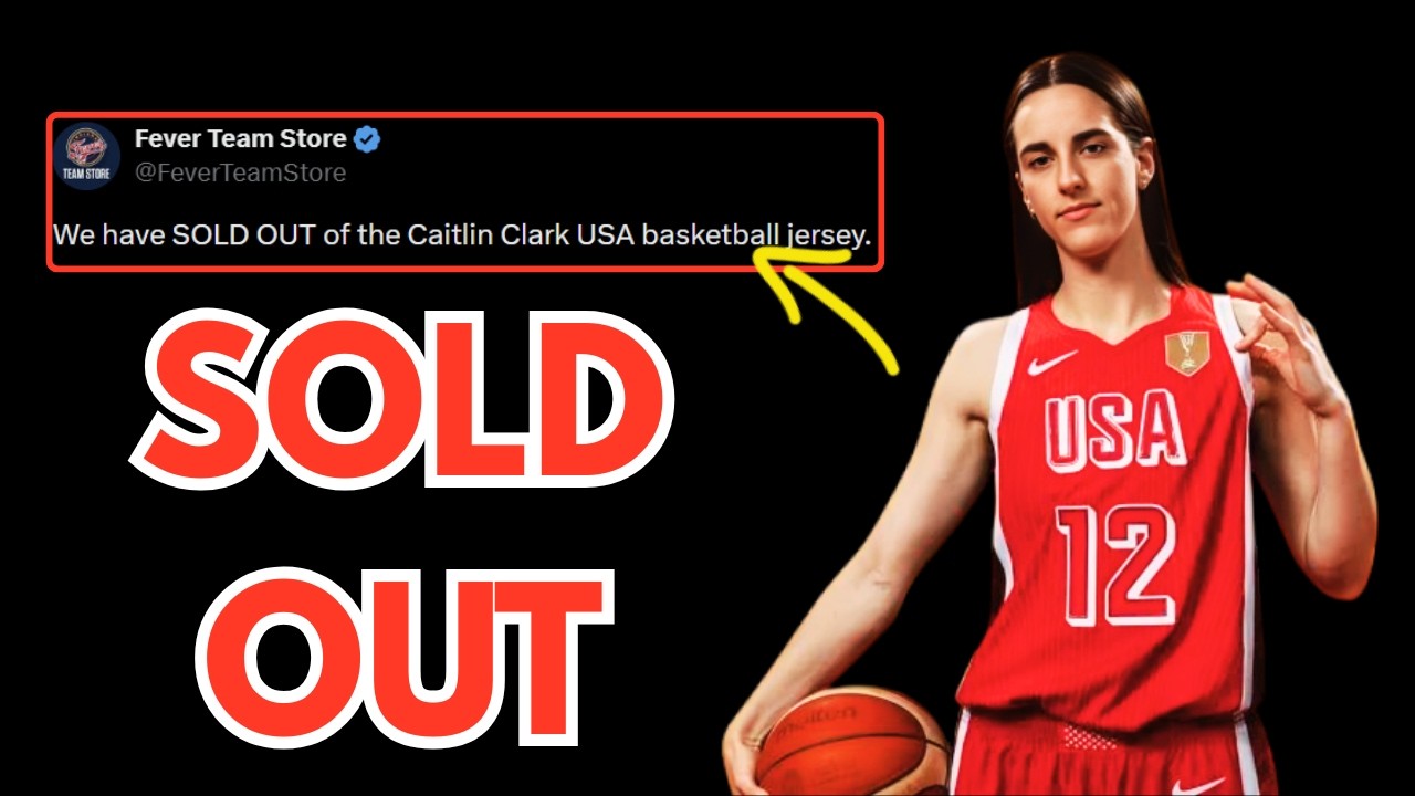CAITLIN CLARK Jerseys SOLD OUT BROKE THE INTERNET & PROVED SHE&rsquo;S The FACE of 2026 FIBA WORLD CUP