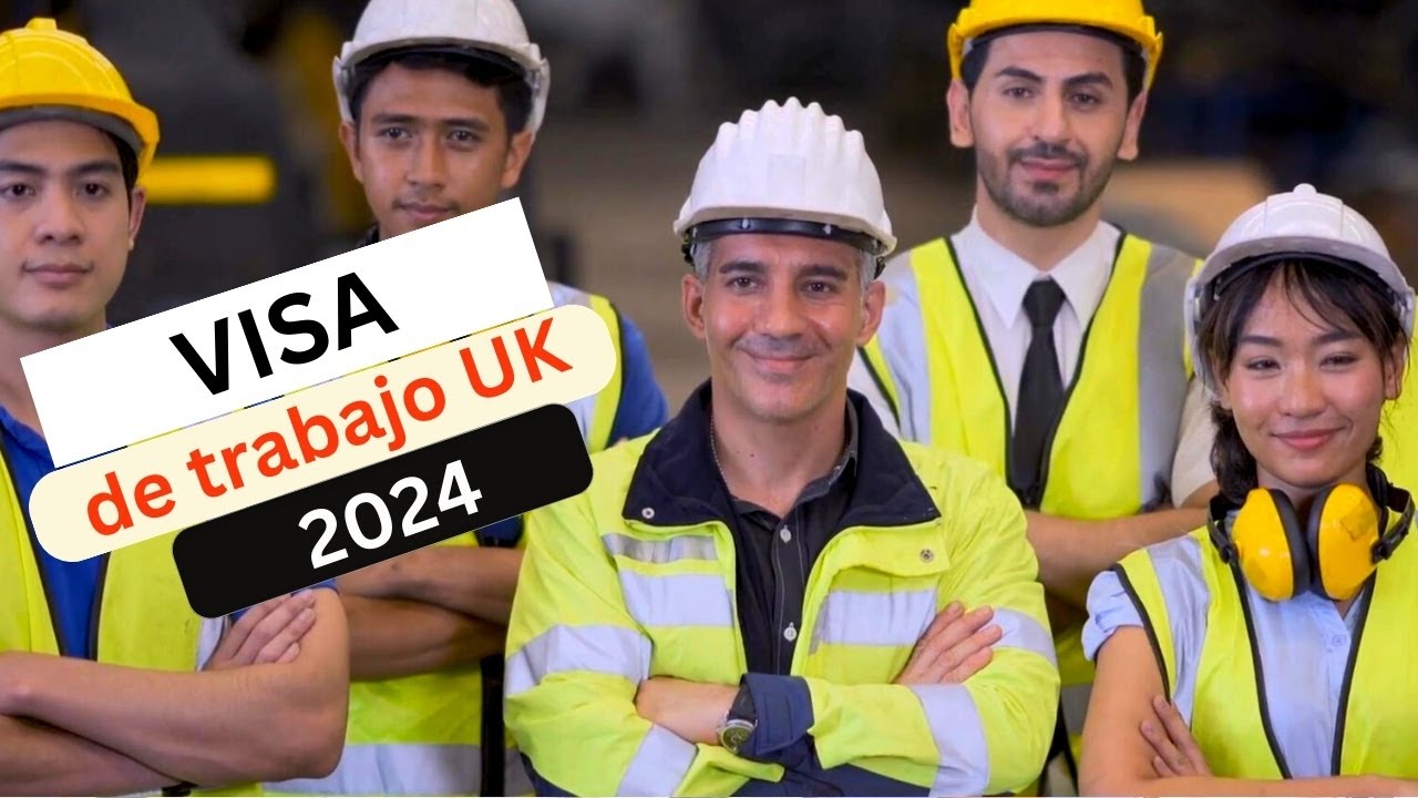 Visa de trabajo para Reino Unido 2024
