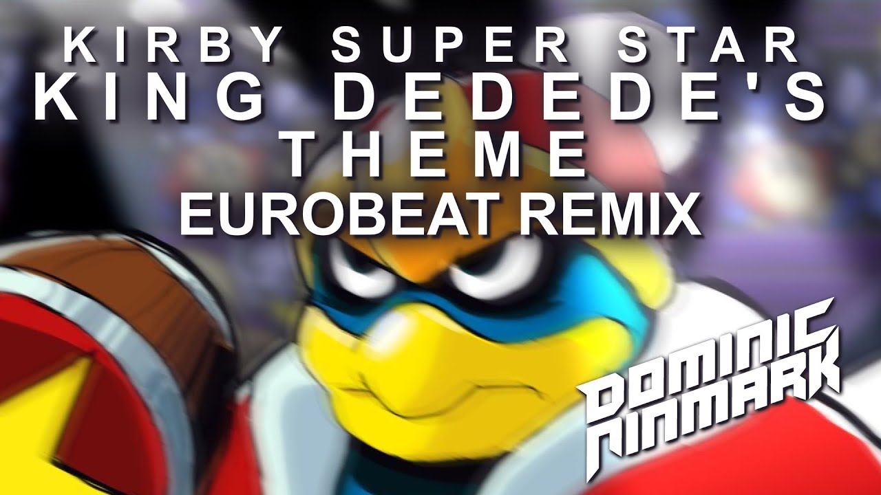 Kirby Super Star - King Dedede's Theme [Eurobeat Remix]