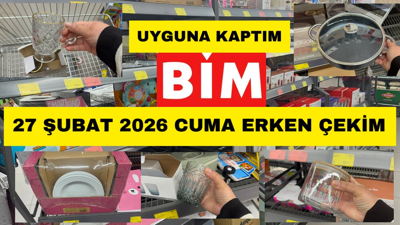 ERKEN ÇEKİM | BİM 27 ŞUBAT 2026 CUMA | BİM AKTÜEL ÜRÜNLER | BİM BU CUMA MUHTEŞEM KAÇMAZ |