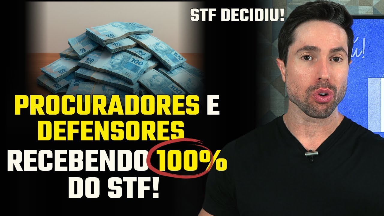 Agora &eacute; oficial! STF fixa teto remunerat&oacute;rio de 100% para Procuradores e Defensores